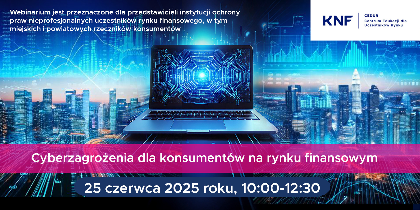 Cyberzagrożenia dla konsumentów na rynku finansowym webinarium