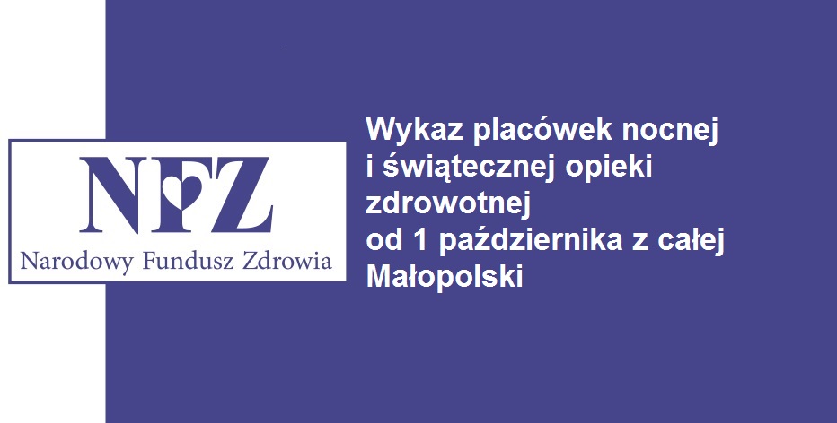 Nocna i świąteczna opieka zdrowotna w Małopolsce