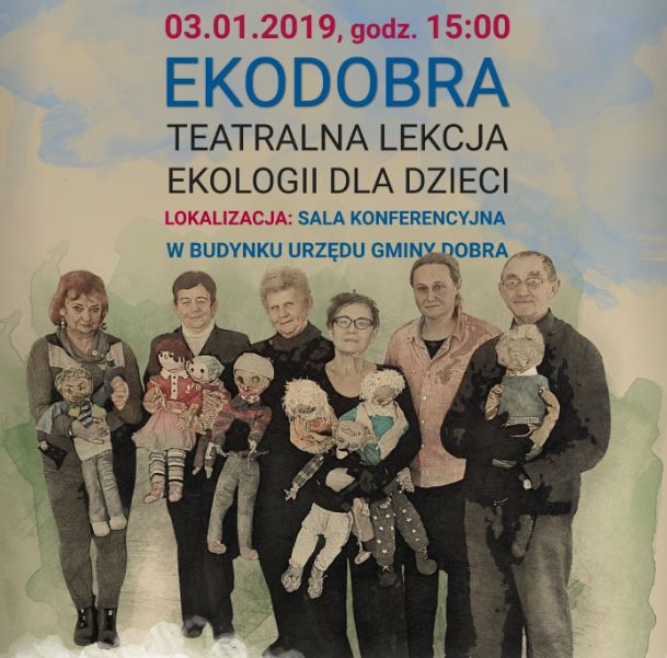 EKODOBRA - TEATRALNA LEKCJA EKOLOGII DLA DZIECI