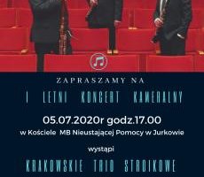 I LETNI KONCERT KAMERALNY - 15 LIPCA 2020 - JURKÓW