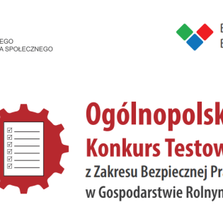 V OGÓLNOPOLSKI KONKURS TESTOWY Z ZAKRESU BEZPIECZNEJ PRACY  W GOSPODARSTWIE ROLNYM