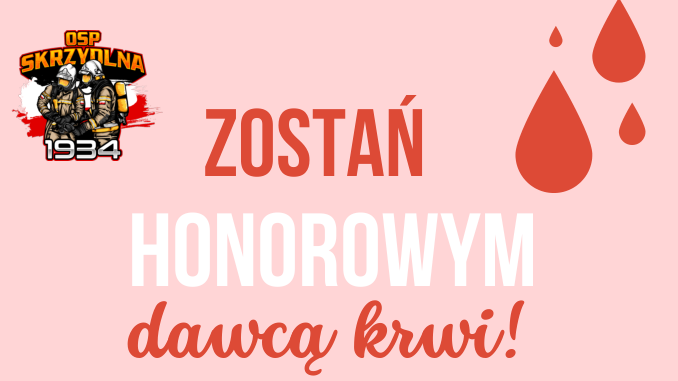 Zostań honorowym dawcą krwi!